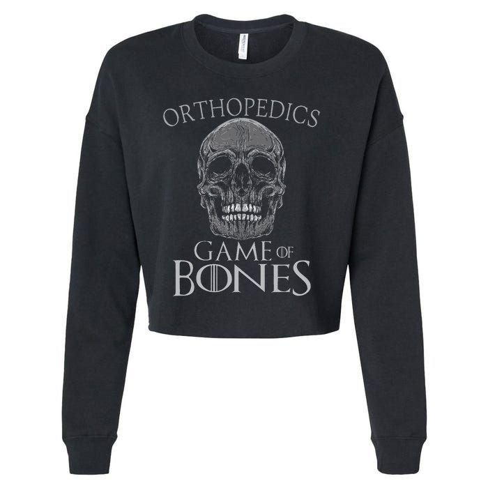 Funny Orthopedic Surgeon Game Of Bones Orthopedist Humor Cropped Pullover Crew