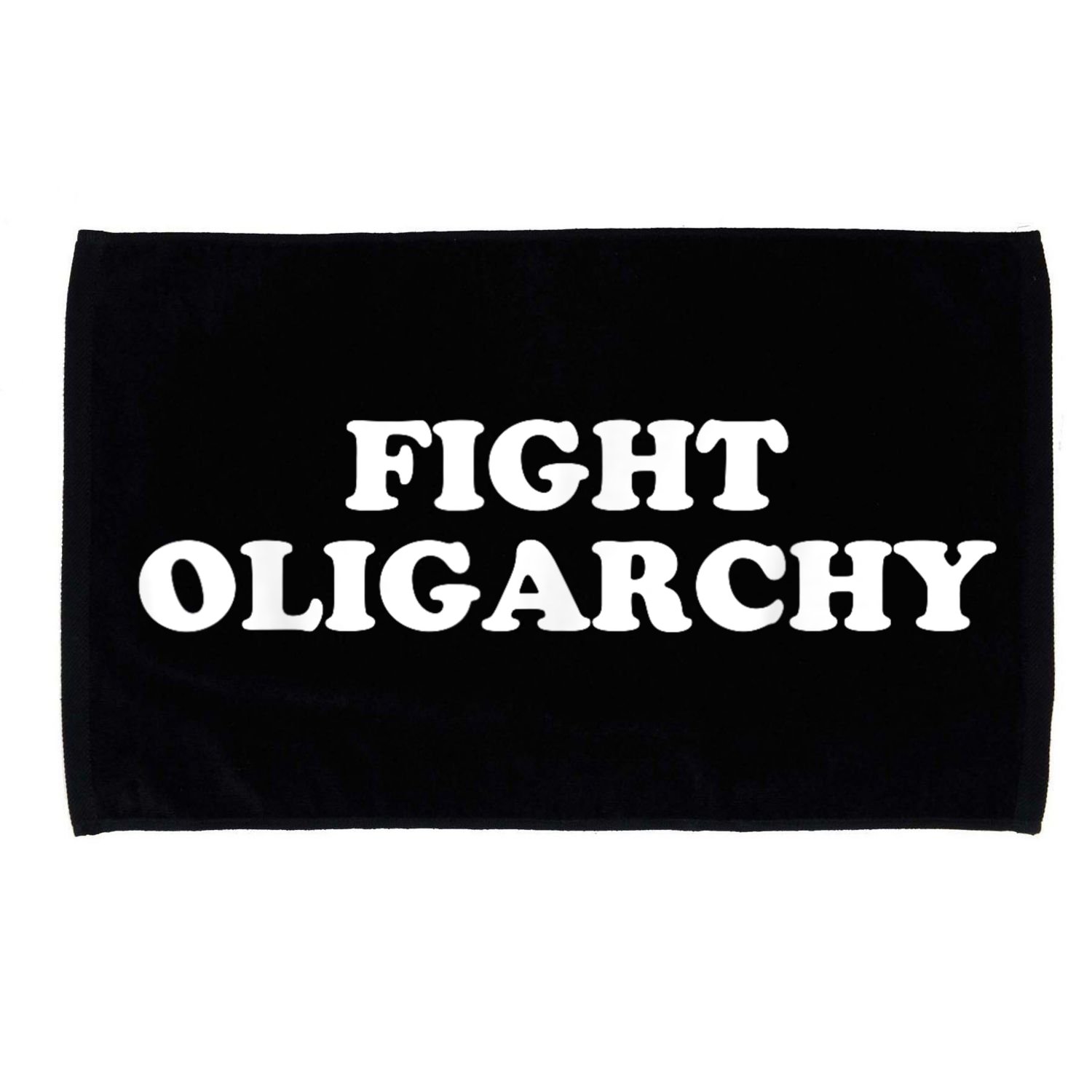 Fight Oligarchy - Stand Against Corporate Greed Activist T-Shirt Microfiber Hand Towel