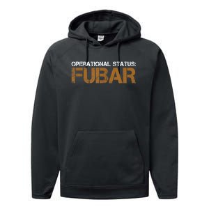 Funny Operational Status: Fubar Military Humor Performance Fleece Hoodie