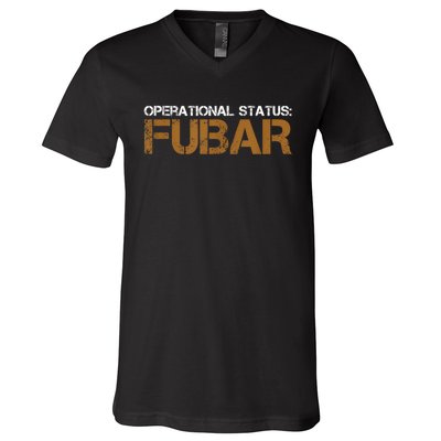 Funny Operational Status: Fubar Military Humor V-Neck T-Shirt