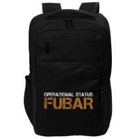 Funny Operational Status: Fubar Military Humor Impact Tech Backpack