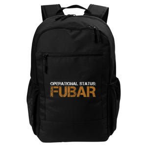 Funny Operational Status: Fubar Military Humor Daily Commute Backpack