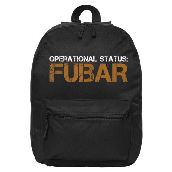 Funny Operational Status: Fubar Military Humor 16 in Basic Backpack