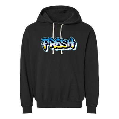 Fresh Old School Graffiti Style Funny Graffiti Graphic Garment-Dyed Fleece Hoodie