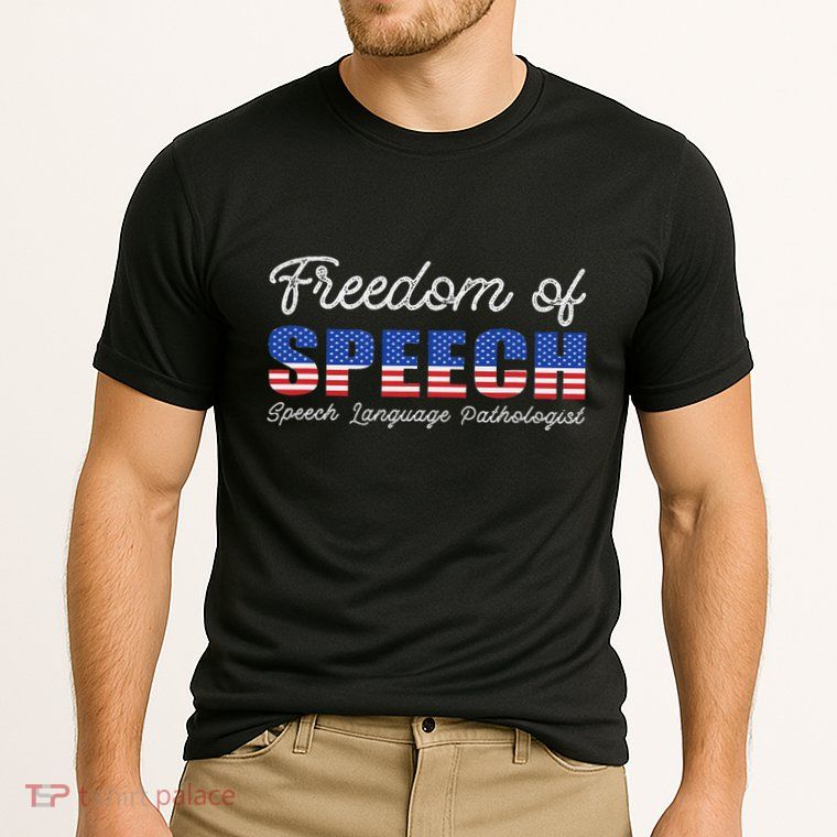 Freedom Of Speech Therapy Pathologist Slp Gift Language Performance Shirt