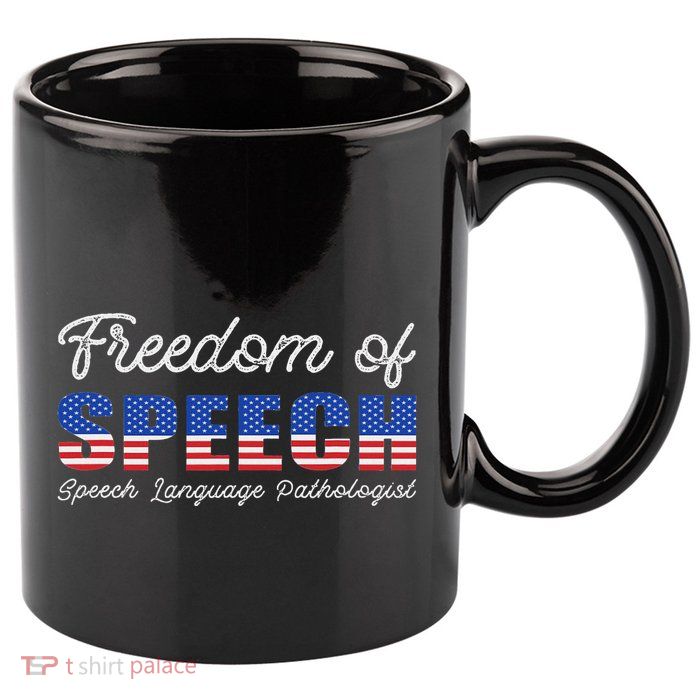 Freedom Of Speech Therapy Pathologist Slp Gift Language 11oz C Handle Ceramic Mug