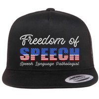 Freedom Of Speech Therapy Pathologist Slp Gift Language Flat Bill Trucker Hat