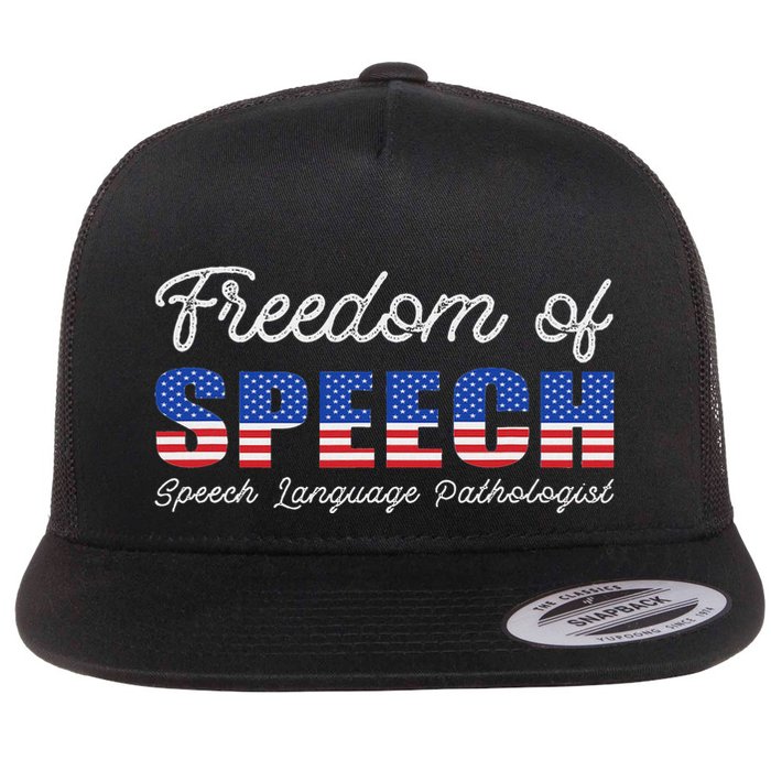Freedom Of Speech Therapy Pathologist Slp Gift Language Flat Bill Trucker Hat