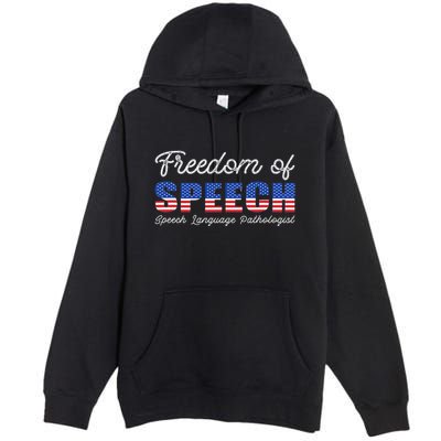 Freedom Of Speech Therapy Pathologist Slp Gift Language Premium Pullover Hoodie