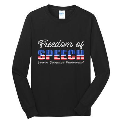 Freedom Of Speech Therapy Pathologist Slp Gift Language Tall Long Sleeve T-Shirt