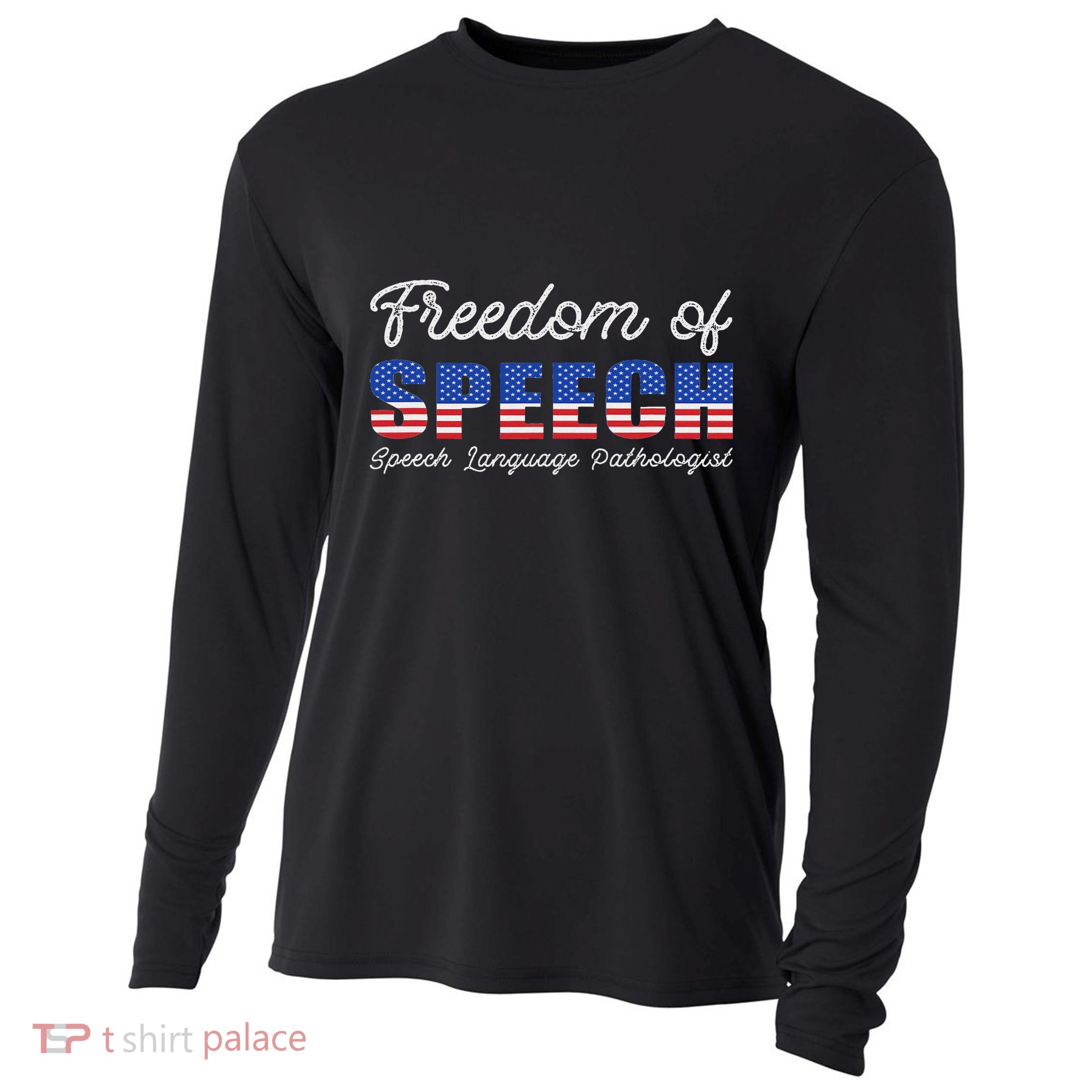Freedom Of Speech Therapy Pathologist Slp Gift Language Cooling Performance Long Sleeve Crew