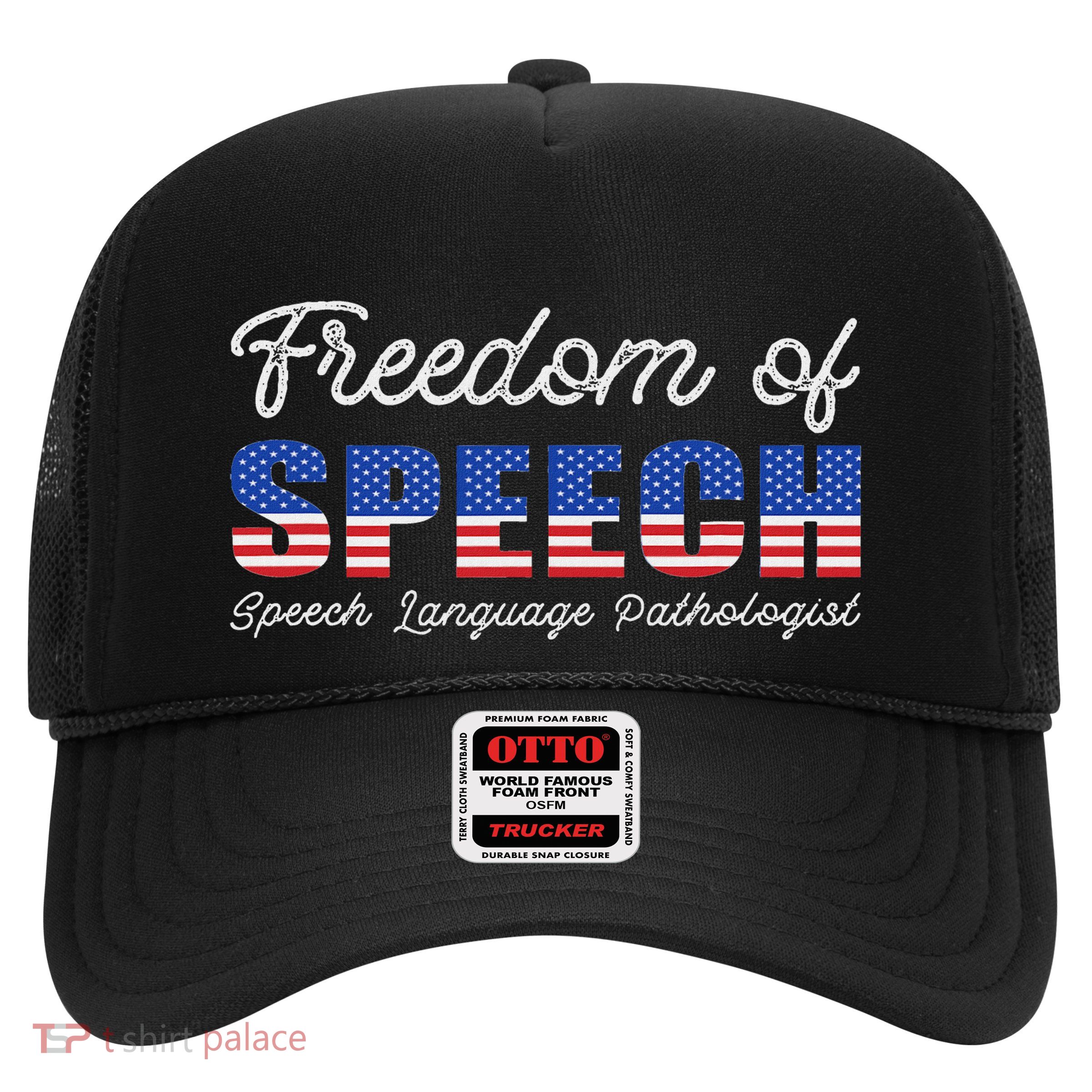 Freedom Of Speech Therapy Pathologist Slp Gift Language Trucker Hat