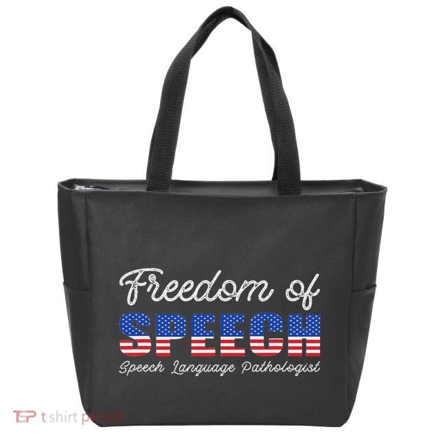 Freedom Of Speech Therapy Pathologist Slp Gift Language Zip Tote Bag
