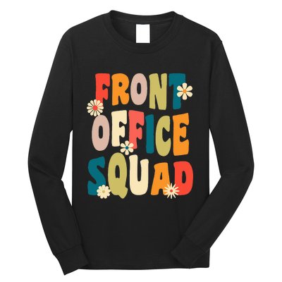 Front Office Squad Team For Administrative Assistants Long Sleeve Shirt