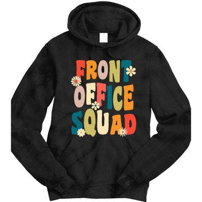 Front Office Squad Team For Administrative Assistants Tie Dye Hoodie