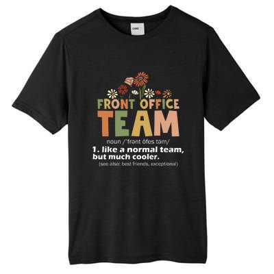 Front Office Squad Team For Administrative Assistants Tall Fusion ChromaSoft Performance T-Shirt