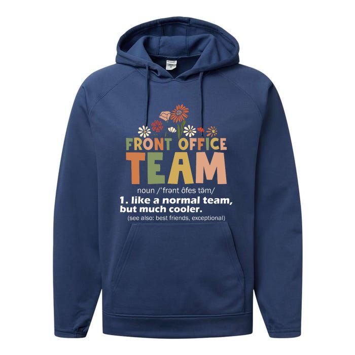 Front Office Squad Team For Administrative Assistants Performance Fleece Hoodie