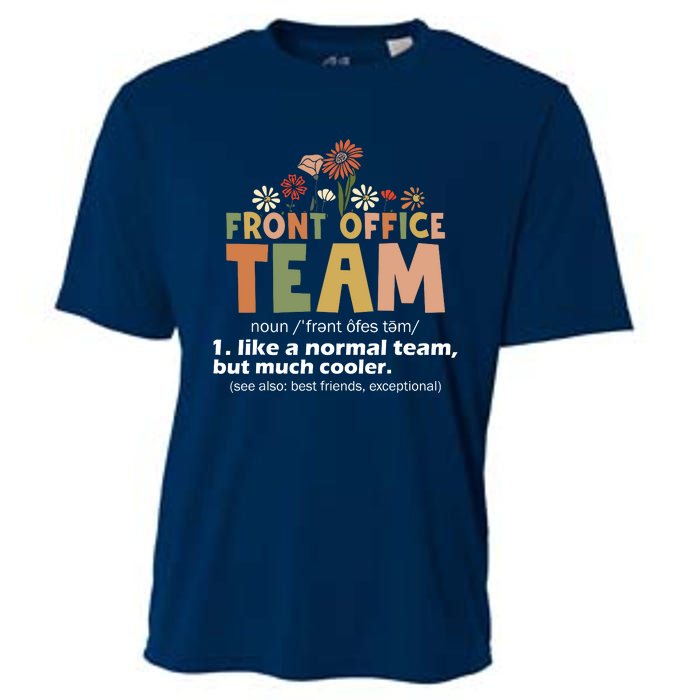 Front Office Squad Team For Administrative Assistants Cooling Performance Crew T-Shirt