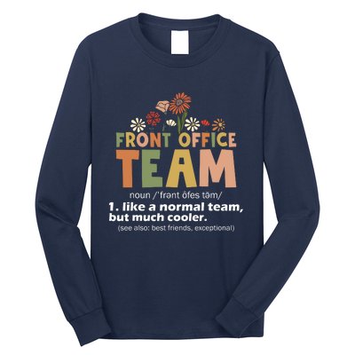 Front Office Squad Team For Administrative Assistants Long Sleeve Shirt