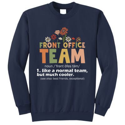 Front Office Squad Team For Administrative Assistants Sweatshirt