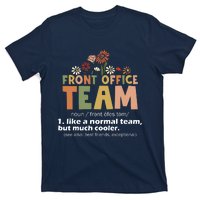 Front Office Squad Team For Administrative Assistants T-Shirt