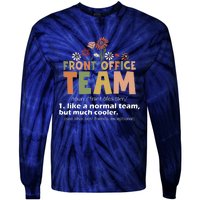 Front Office Squad Team For Administrative Assistants Tie-Dye Long Sleeve Shirt