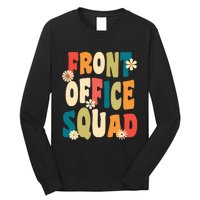 Front Office Squad Team For Administrative Assistants Long Sleeve Shirt