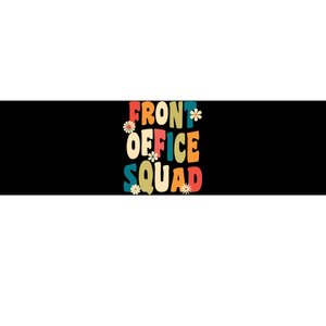 Front Office Squad Team For Administrative Assistants Bumper Sticker