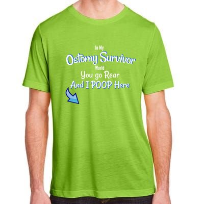 Funny Ostomy Survivor I Poop Here Stoma Bag Colon Cancer Gift Adult ChromaSoft Performance T-Shirt