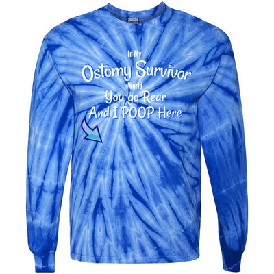 Funny Ostomy Survivor I Poop Here Stoma Bag Colon Cancer Gift Tie-Dye Long Sleeve Shirt