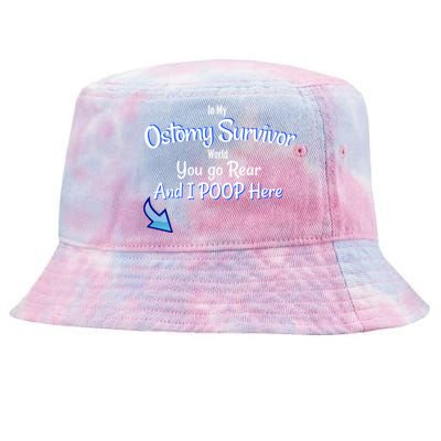 Funny Ostomy Survivor I Poop Here Stoma Bag Colon Cancer Gift Tie-Dyed Bucket Hat