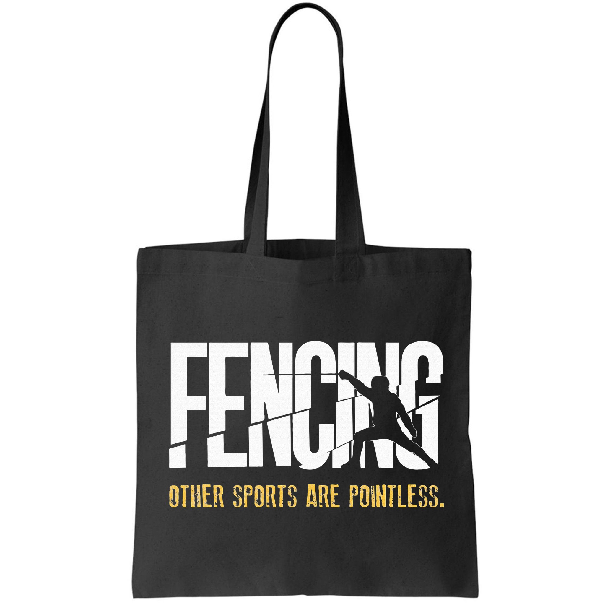 Fencing Other Sports Are Pointless Fencer Epee Fencing Bag