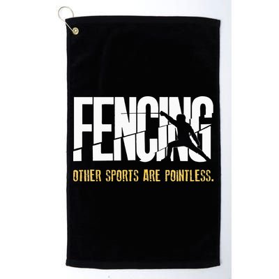 Fencing Other Sports Are Pointless Fencer Epee Fencing Golf Towel