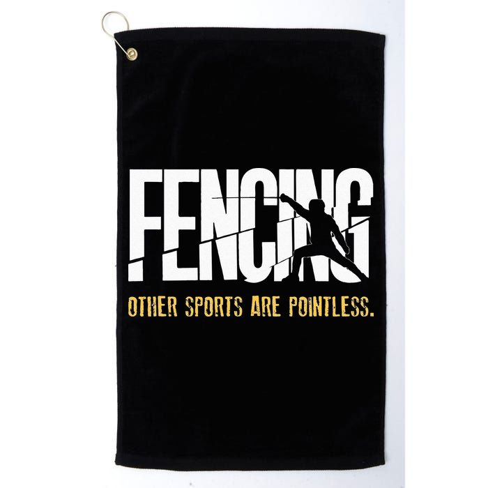 Fencing Other Sports Are Pointless Fencer Epee Fencing Golf Towel