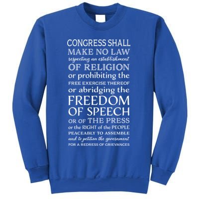 Freedom Of Speech American Bill Of Rights Gift Sweatshirt