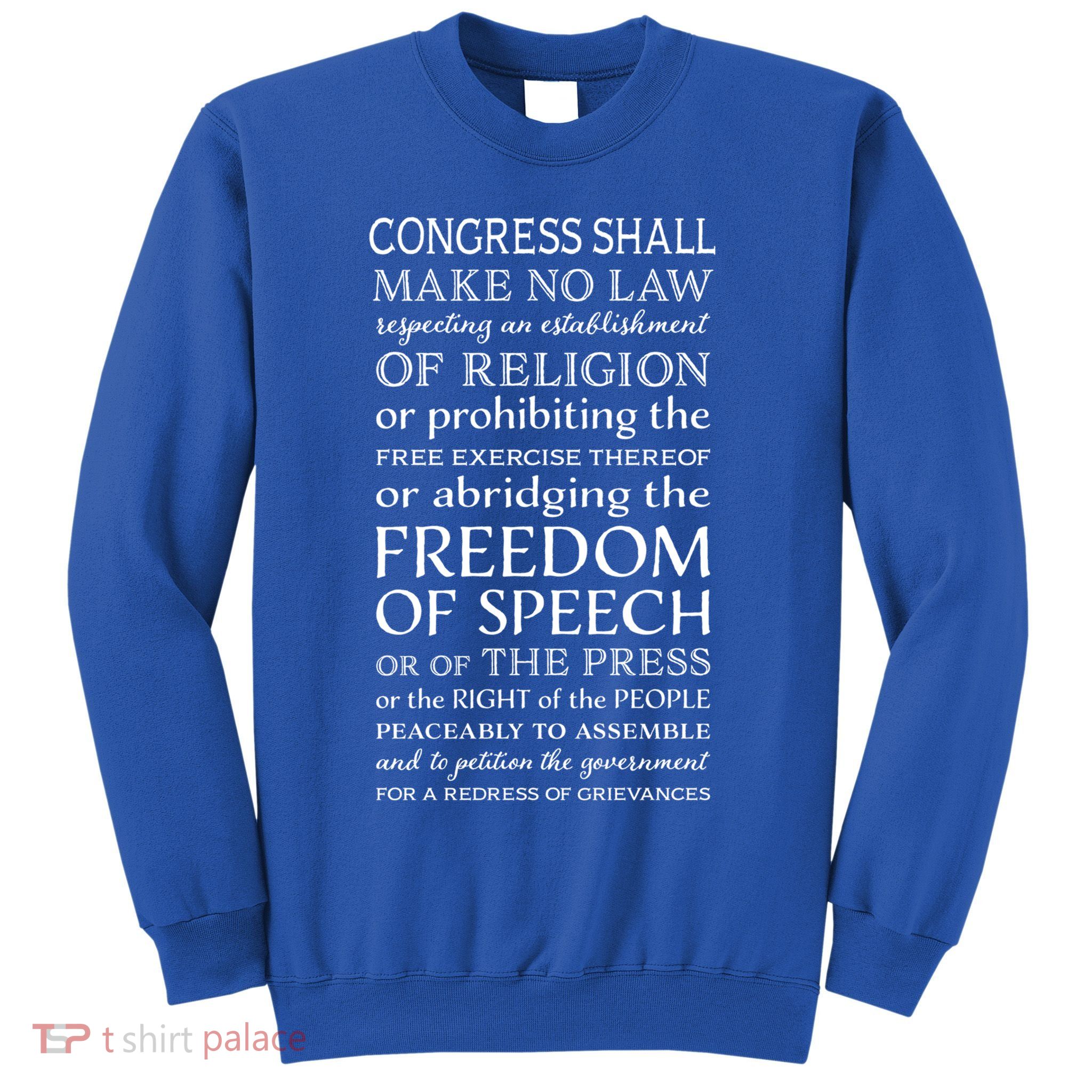 Freedom Of Speech American Bill Of Rights Gift Sweatshirt