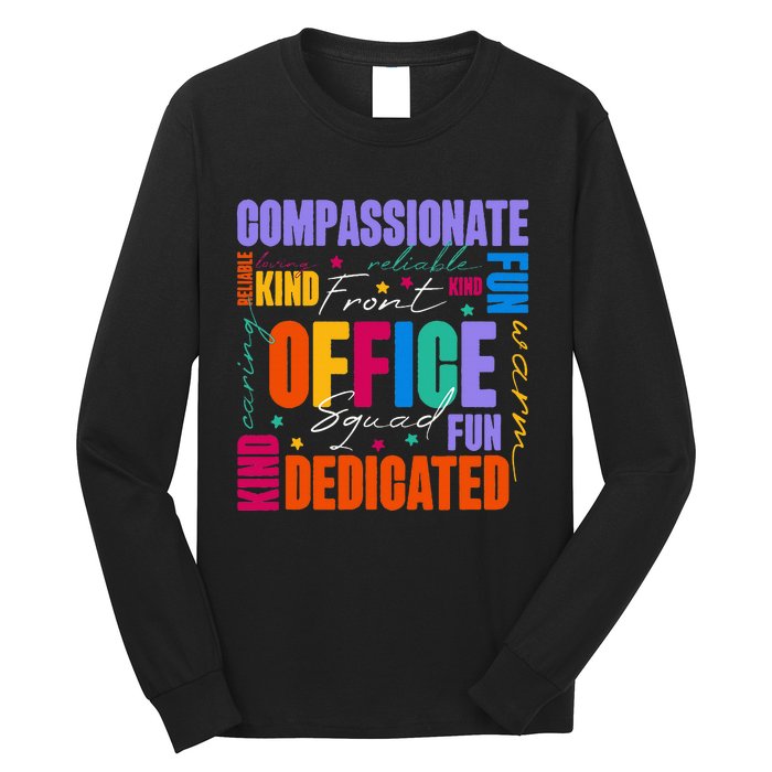 Front Office Squad Front Office Secretary Team Long Sleeve Shirt