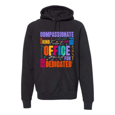 Front Office Squad Front Office Secretary Team Premium Hoodie