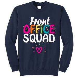 Front Office Squad Administrative Assistant School Secretary Tall Sweatshirt