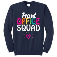 Front Office Squad Administrative Assistant School Secretary Tall Sweatshirt