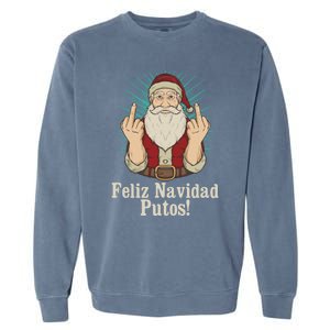 Flip Off Santa Claus Christmas Middle Finger Feliz Navidad Garment-Dyed Sweatshirt