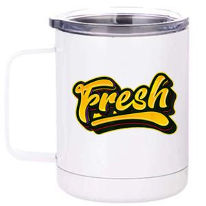 Fresh Old School Graffiti Style Funny Graffiti Graphic 12 oz Stainless Steel Tumbler Cup