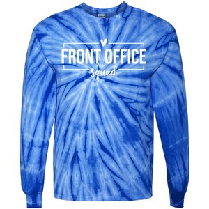 Front Office Squad Administrative Assistant School Secretary Gift Tie-Dye Long Sleeve Shirt