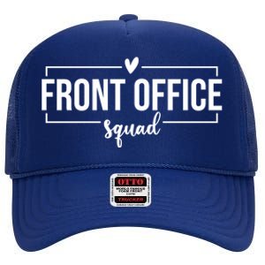 Front Office Squad Administrative Assistant School Secretary Gift High Crown Mesh Back Trucker Hat