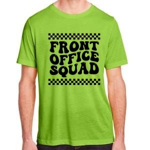 Front Office Squad Administrative Assistant School Secretary Gift Adult ChromaSoft Performance T-Shirt