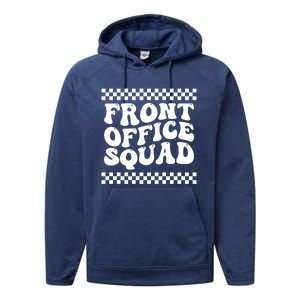 Front Office Squad Administrative Assistant School Secretary Gift Performance Fleece Hoodie