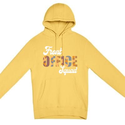 Front Office Squad Administrative Assistant School Secretary Cute Gift Premium Pullover Hoodie