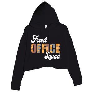 Front Office Squad Administrative Assistant School Secretary Cute Gift Crop Fleece Hoodie