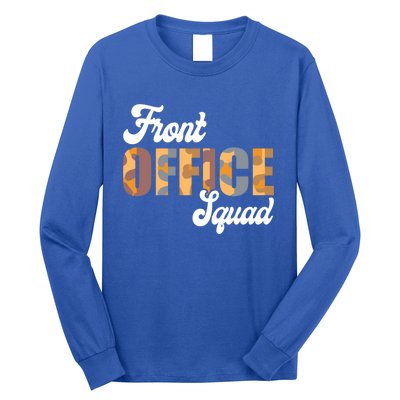 Front Office Squad Administrative Assistant School Secretary Cute Gift Long Sleeve Shirt