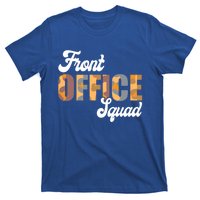 Front Office Squad Administrative Assistant School Secretary Cute Gift T-Shirt